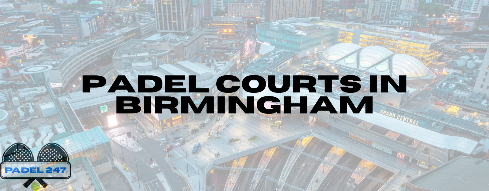 You are currently viewing Padel Courts in Birmingham