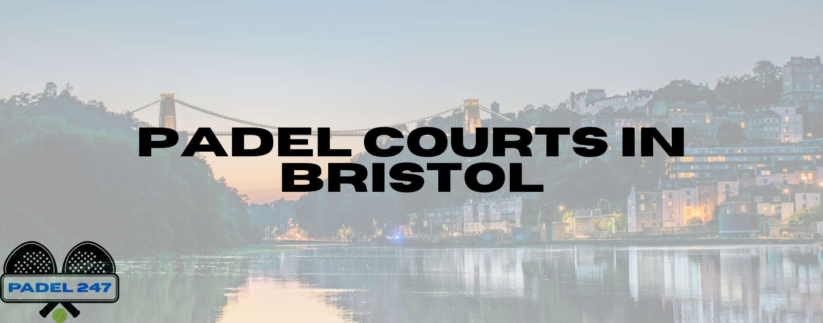 You are currently viewing Padel Courts in Bristol