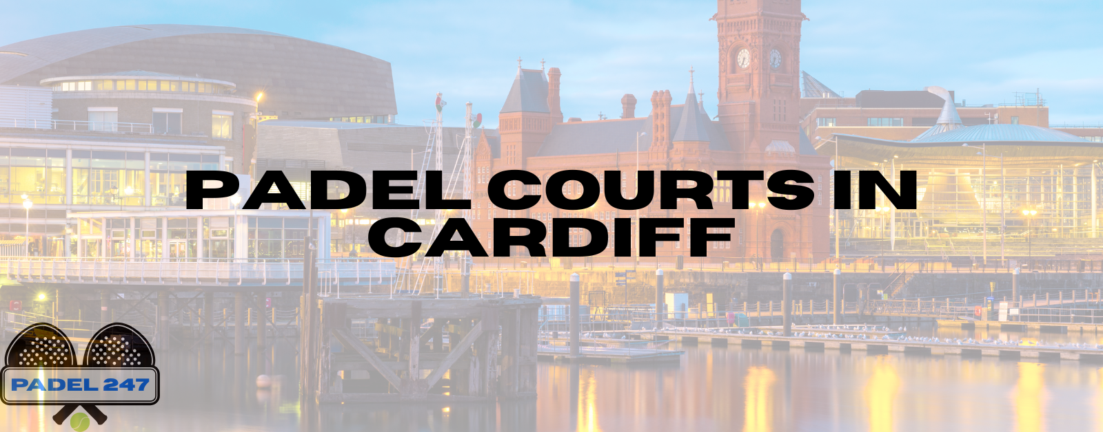 You are currently viewing Padel Courts in Cardiff