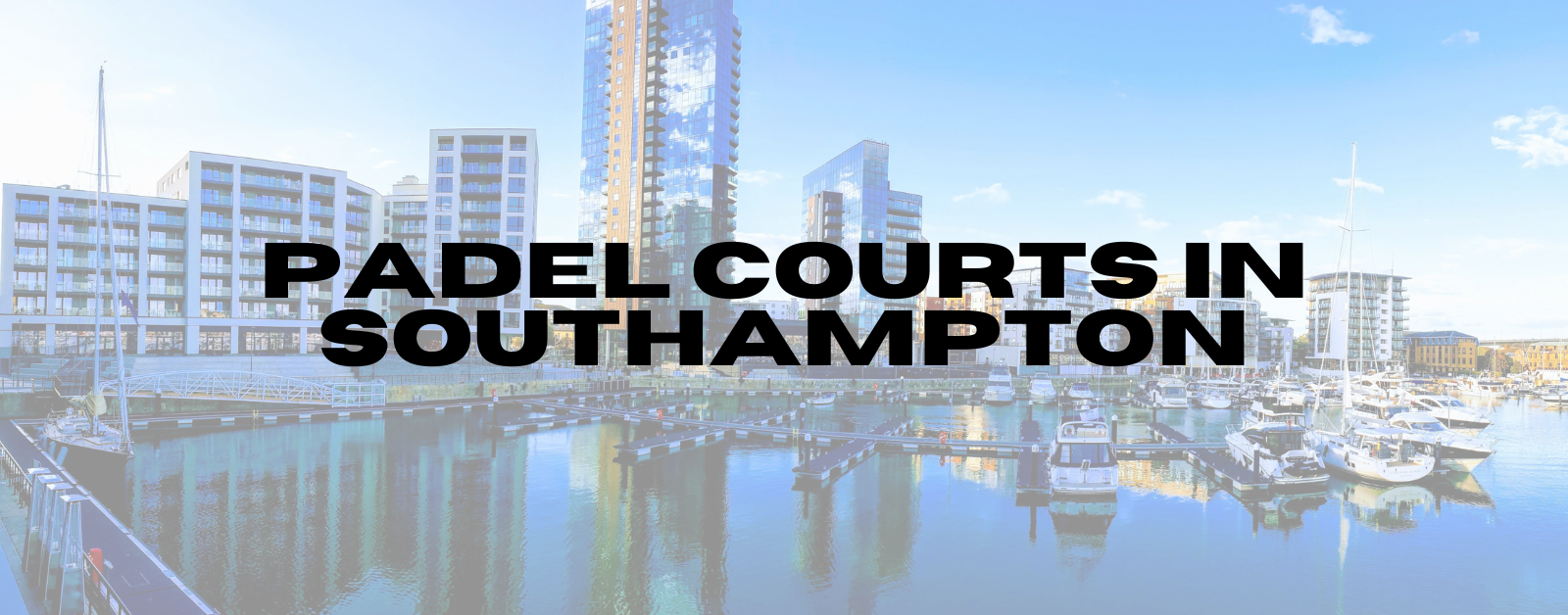 Read more about the article Padel Courts in Southampton