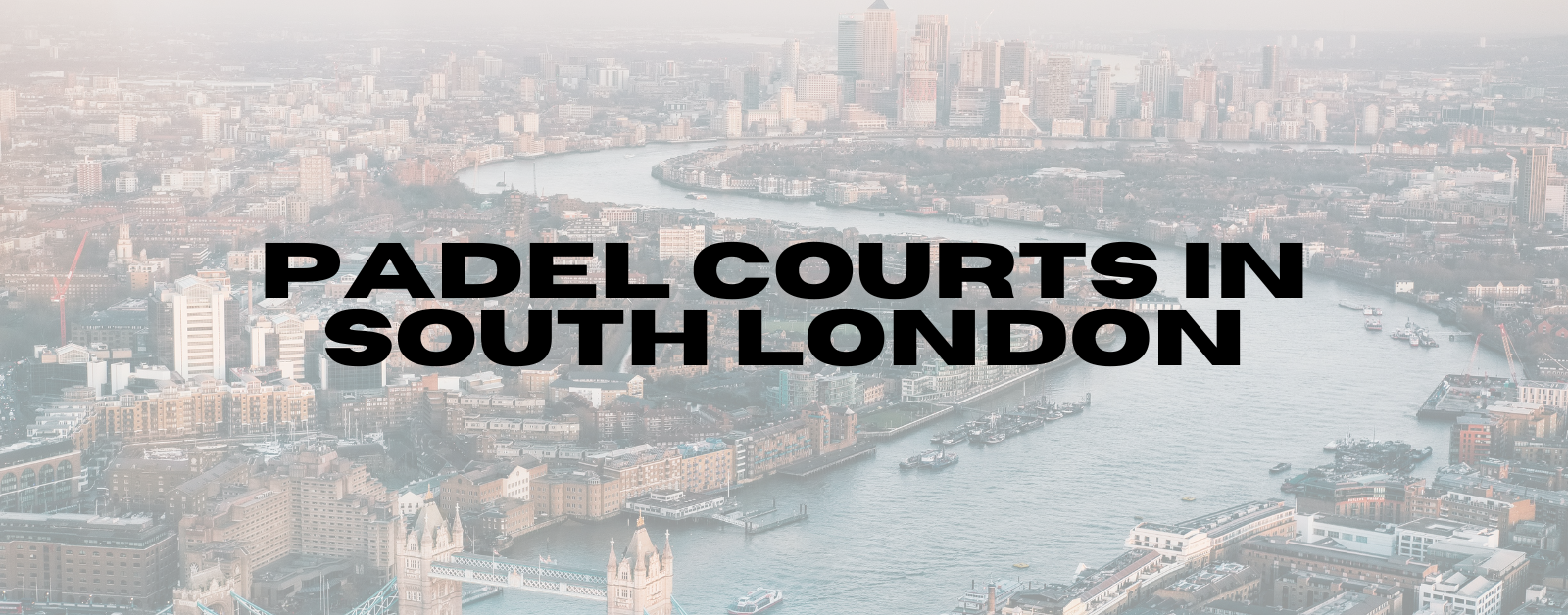 You are currently viewing Padel Courts in South London